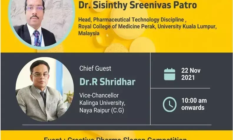 कलिंगा विश्वविद्यालय के फार्मेसी संकाय द्वारा फार्मासिस्ट स्वास्थ्य देखभाल का अभिन्न अंग थीम पर वेबीनार का आयोजन