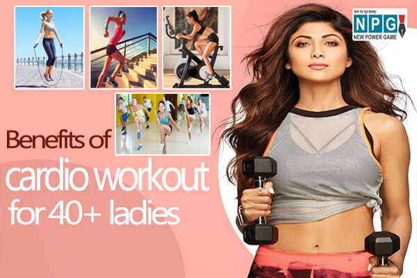 benefits-of-cardio-workout-for-40-ladies