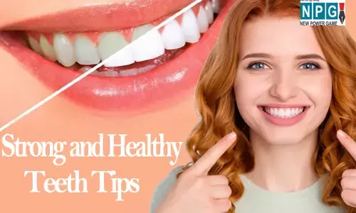 Strong and Healthy Teeth Tips: आपके दांत आपकी खूबसूरती में लगाएँगे चार-चांद, इन टिप्स से बनाएं मजबूत-चमकदार...