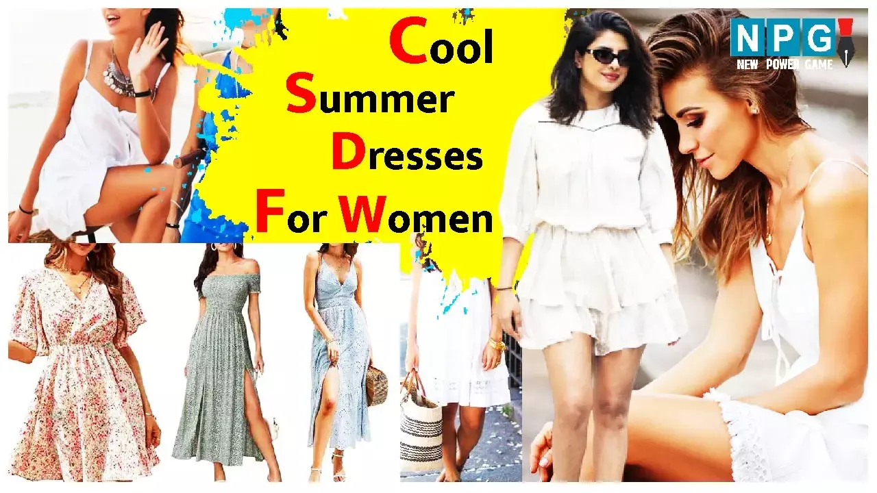 Cool Summer Dresses For Women: ये समर ड्रेसेज़ गर्मी में आपके लुक को दिखाएंगी कूल, स्किन भी कहेगी सो साॅफ्ट...