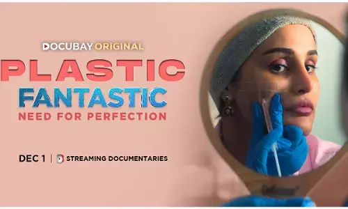 Documentary Plastic Fantastic: डॉक्यूबे ने अपनी ओरिजनल डॉक्यूमेंट्री प्लास्टिक फैंटास्टिक का किया घोषणा, कॉस्मेटिक सर्जरी के बढ़ते चलन पर खींचा ध्यान...