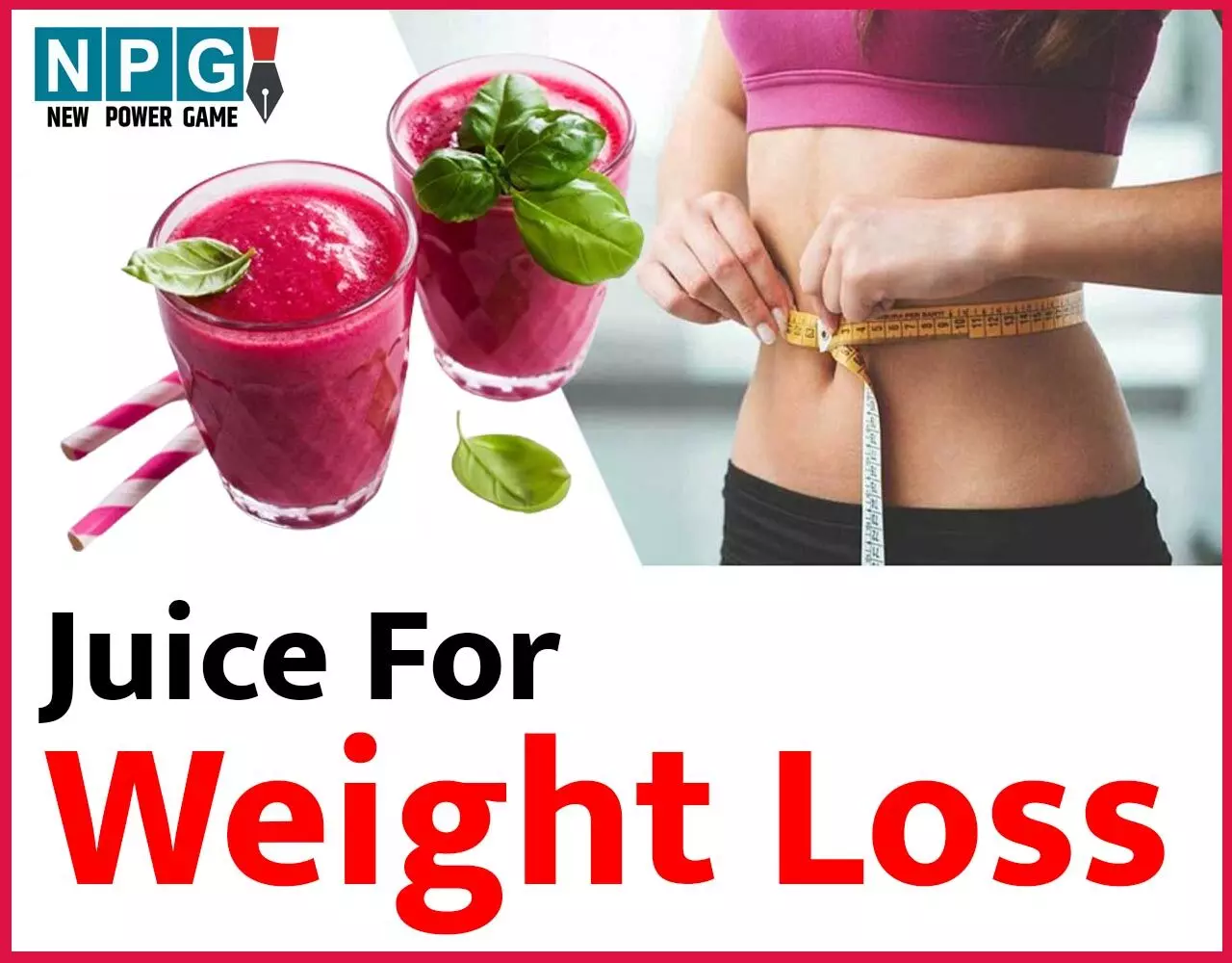 Juice For Weight Loss: फैट से फ्री होने के लिए छटपटा रहे हैं तो बहुत काम का साबित होगा ये लाल जूस , मैजिकल इंग्रीडिएंट्स और बनाने का तरीका भी पढ़िए... Juice For Weight Loss: फैट से फ्री होने के लिए छटपटा रहे हैं तो बहुत काम का साबित होगा ये लाल जूस , मैजिकल इंग्रीडिएंट्स और बनाने का तरीका भी पढ़िए...