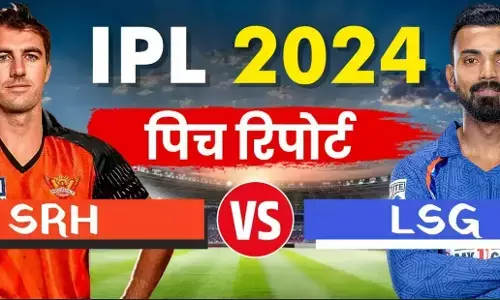 SRH vs LSG Pitch Report: हैदराबाद और लखनऊ के बीच आज के मैच की पिच रिपोर्ट