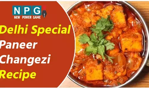 Delhi Special Paneer Changezi Recipe: कई टाइप की पनीर की सब्ज़ी बनाई होगी पर पनीर चंगेज़ी बनाई क्या? ये है दिल्ली की फेमस सब्ज़ी, पढ़िए रेसिपी...