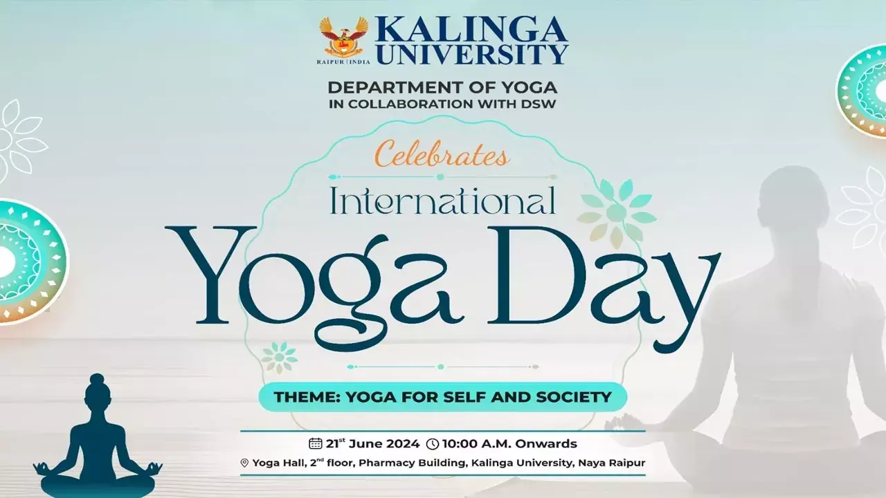 Kalinga University Yoga Day: कलिंगा विश्वविद्यालय, नया रायपुर में अंतर्राष्ट्रीय योग दिवस समारोह...