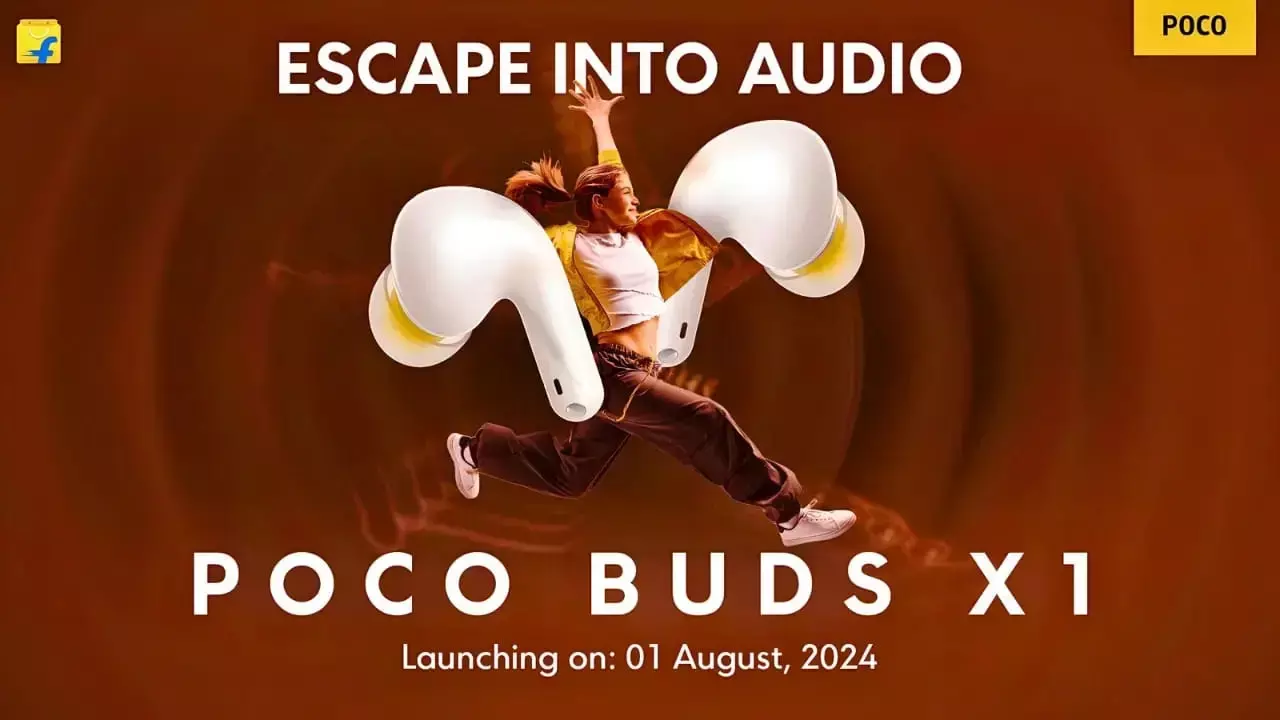 POCO Buds X1 वायरलेस इयरबड्स 1 अगस्त 2024 को भारत में लॉन्च होंगे, जानें इसके फीचर्स और लॉन्च इवेंट की पूरी जानकारी...