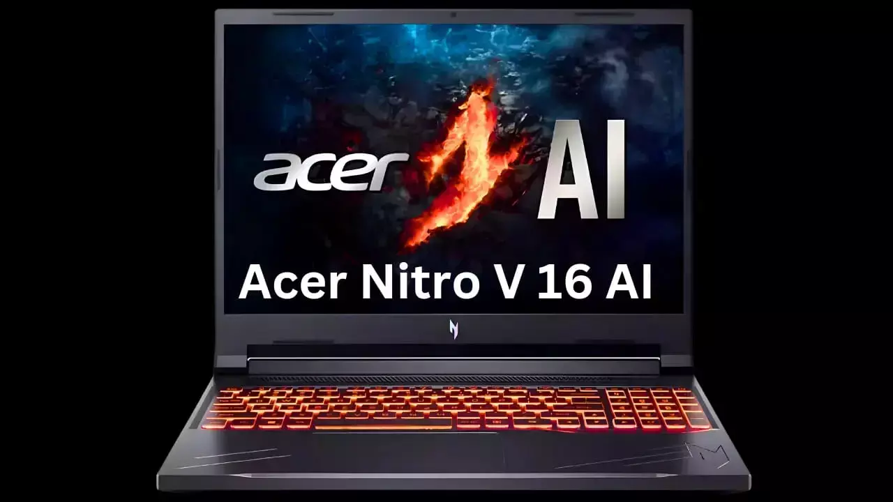 Acer Nitro V 16 AI लैपटॉप भारत में हुआ लॉन्च: अब AI के साथ गेमिंग का मज़ा होगा दोगुना, जानें कीमत और फीचर्स...