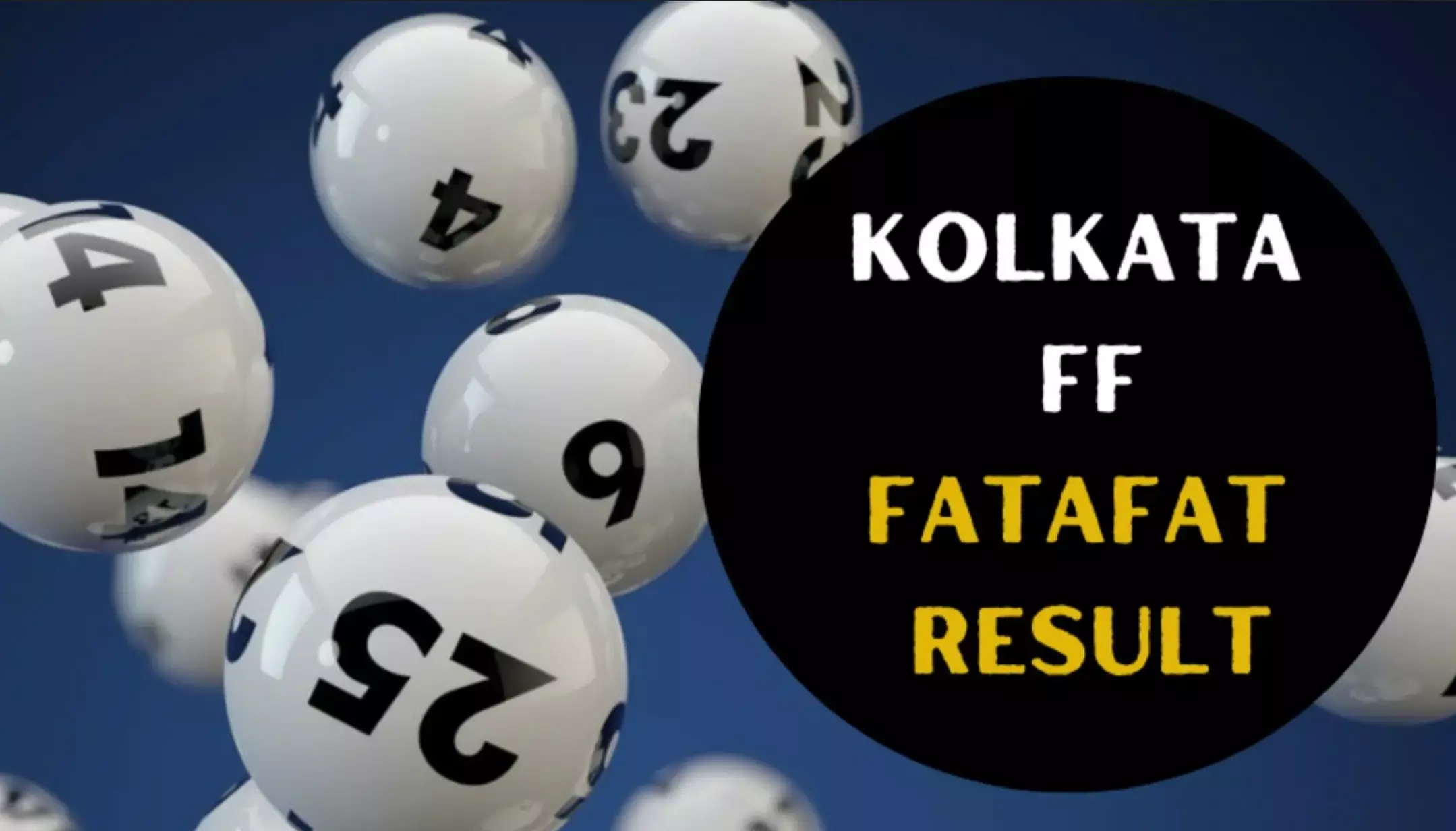 Kolkata FF Fatafat Result today October 15: कोलकाता फटाफट 15 अक्टूबर 2024 का परिणाम घोषित, देखें विजेता नंबर और परिणाम चार्ट