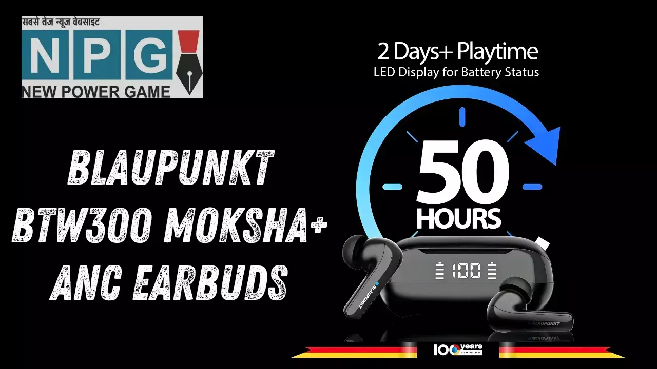 LED डिस्प्ले वाले ईयरबड्स? Blaupunkt BTW300 Moksha+ का रिव्यू, जानिए क्या है खास!