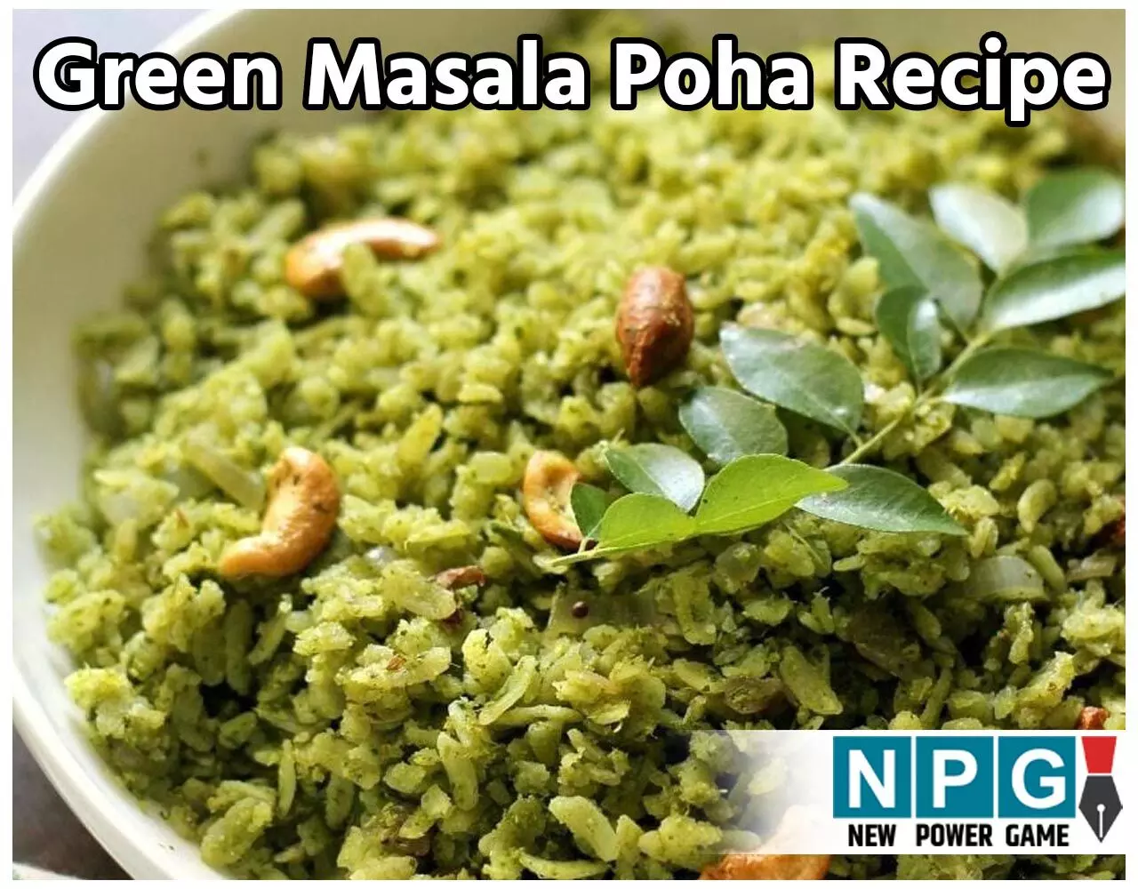 Green Masala Poha Recipe: क्या आपने कभी बनाया है हरा-भरा पोहा ? नहीं बनाया तो लीजिए रेसिपी और फटाफट ट्राई कीजिए...