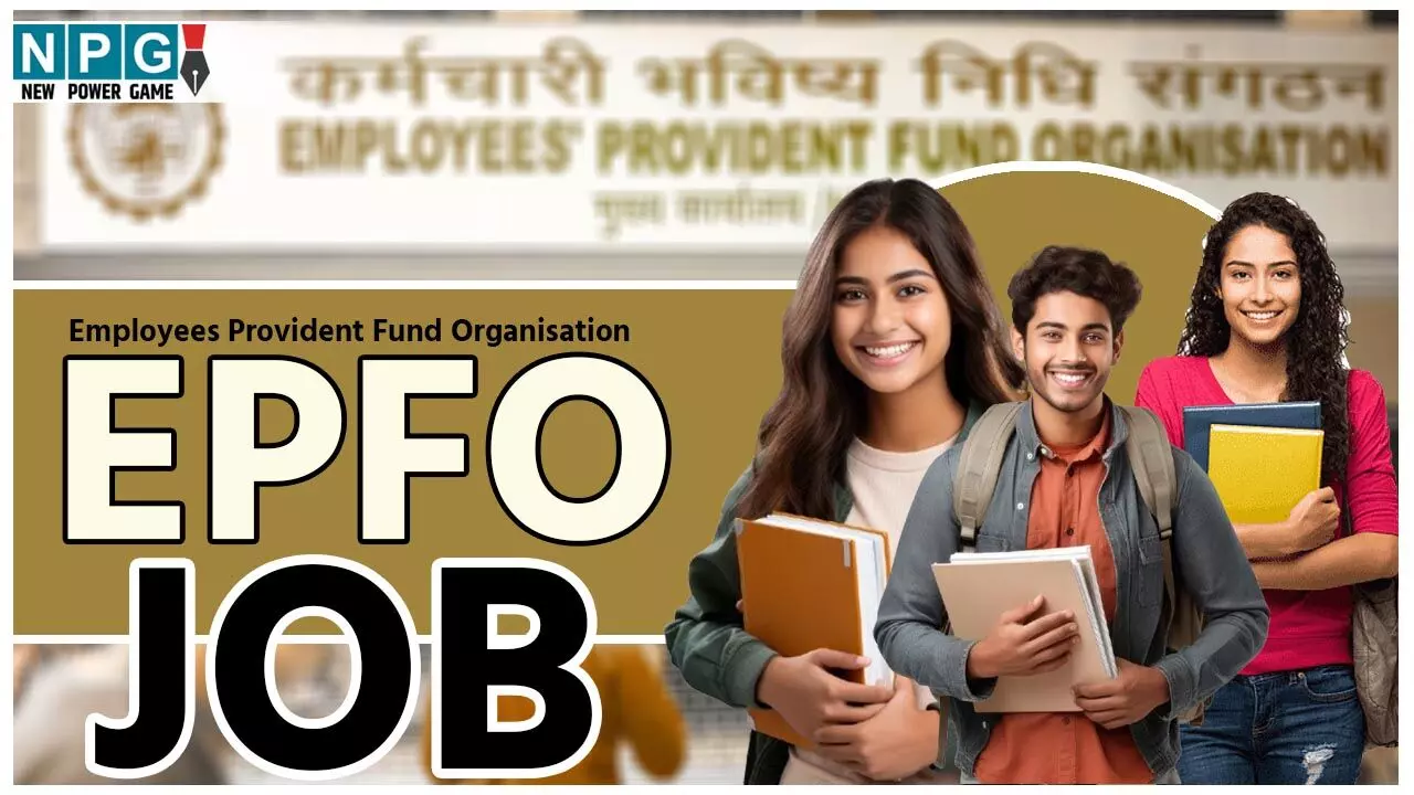 EPFO Job: अब बिना परीक्षा का होगा सिलेक्शन, EPFO में नौकरी का सुनहरा मौका, जानें कितने आयु वाले कर सकते है अप्लाई... EPFO Job: अब बिना परीक्षा का होगा सिलेक्शन, EPFO में नौकरी का सुनहरा मौका, जानें कितने आयु वाले कर सकते है अप्लाई...