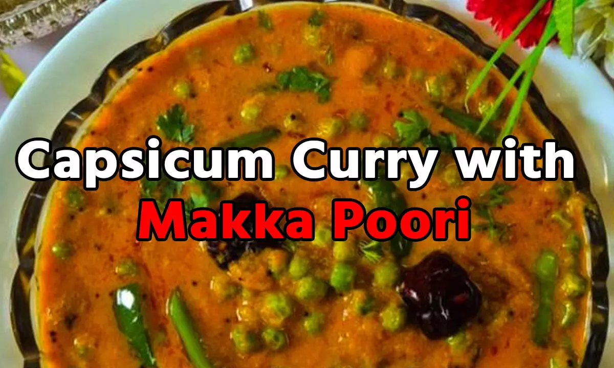 Capsicum Curry with Makka Poori: हरी मटर और शिमलामिर्च से बनाईए चटपटी जायकेदार करी मक्का, जानिए कैसे करें ये स्वादिष्ट डिश तैयार... Capsicum Curry with Makka Poori: हरी मटर और शिमलामिर्च से बनाईए चटपटी जायकेदार करी मक्का, जानिए कैसे करें ये स्वादिष्ट डिश तैयार...