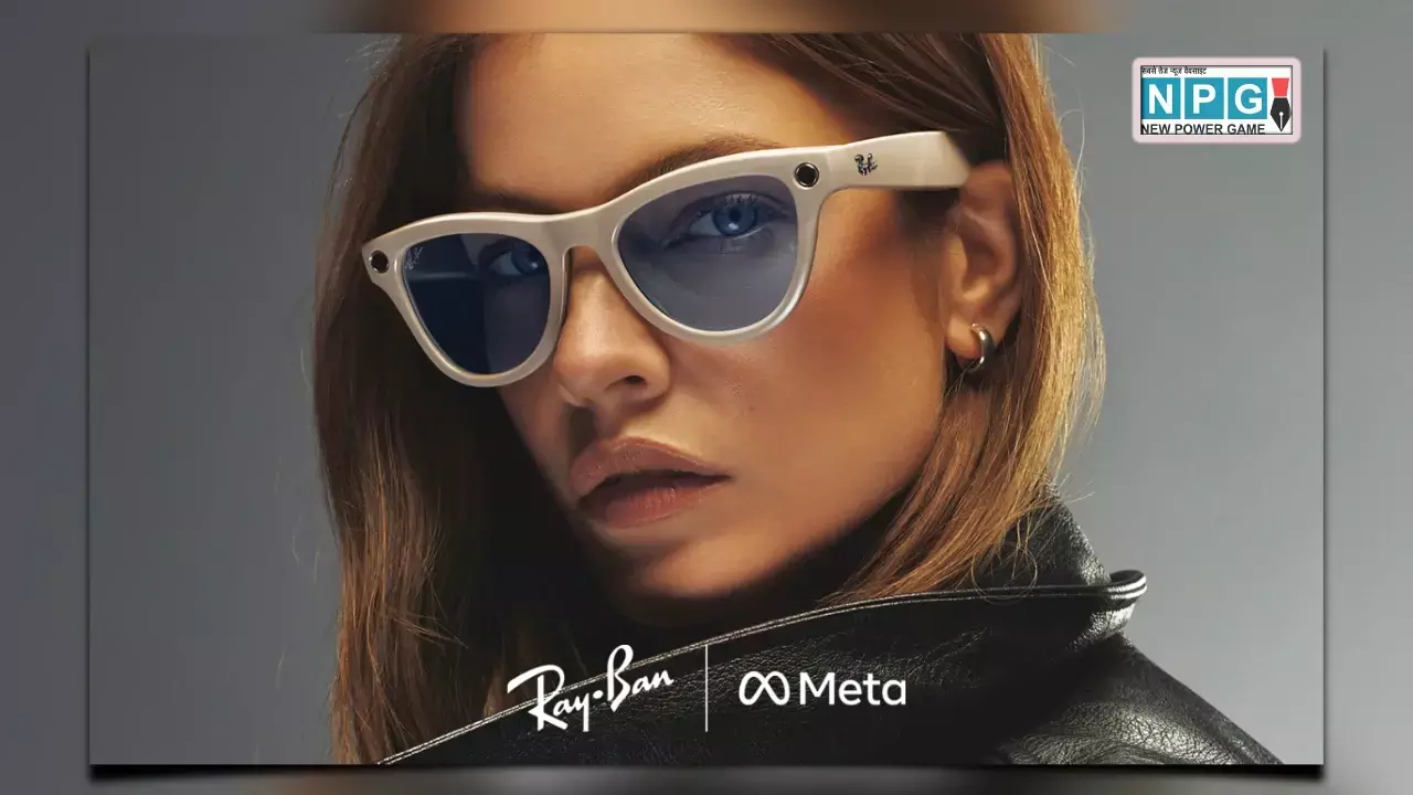 Ray-Ban Meta Smart Glasses भारत में लॉन्च: ₹29,900 से शुरू ये जादुई चश्मा करेगा आपके मोबाइल और कैमरे के सारे काम, जानें कैसे