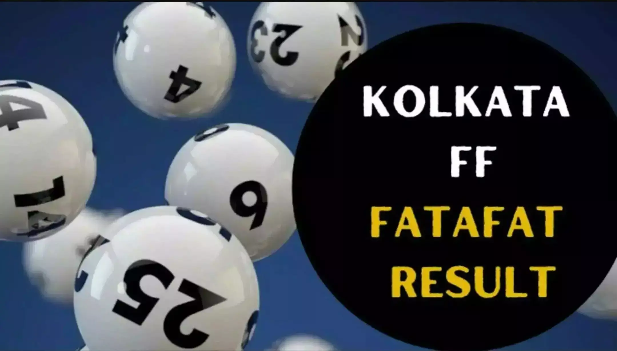 Kolkata FF Fatafat Result Today 11 June 2025: किसकी चमकी किस्मत? सभी राउंड्स के लाइव नंबर देखें, हो सकता है अगला नंबर आपका हो!