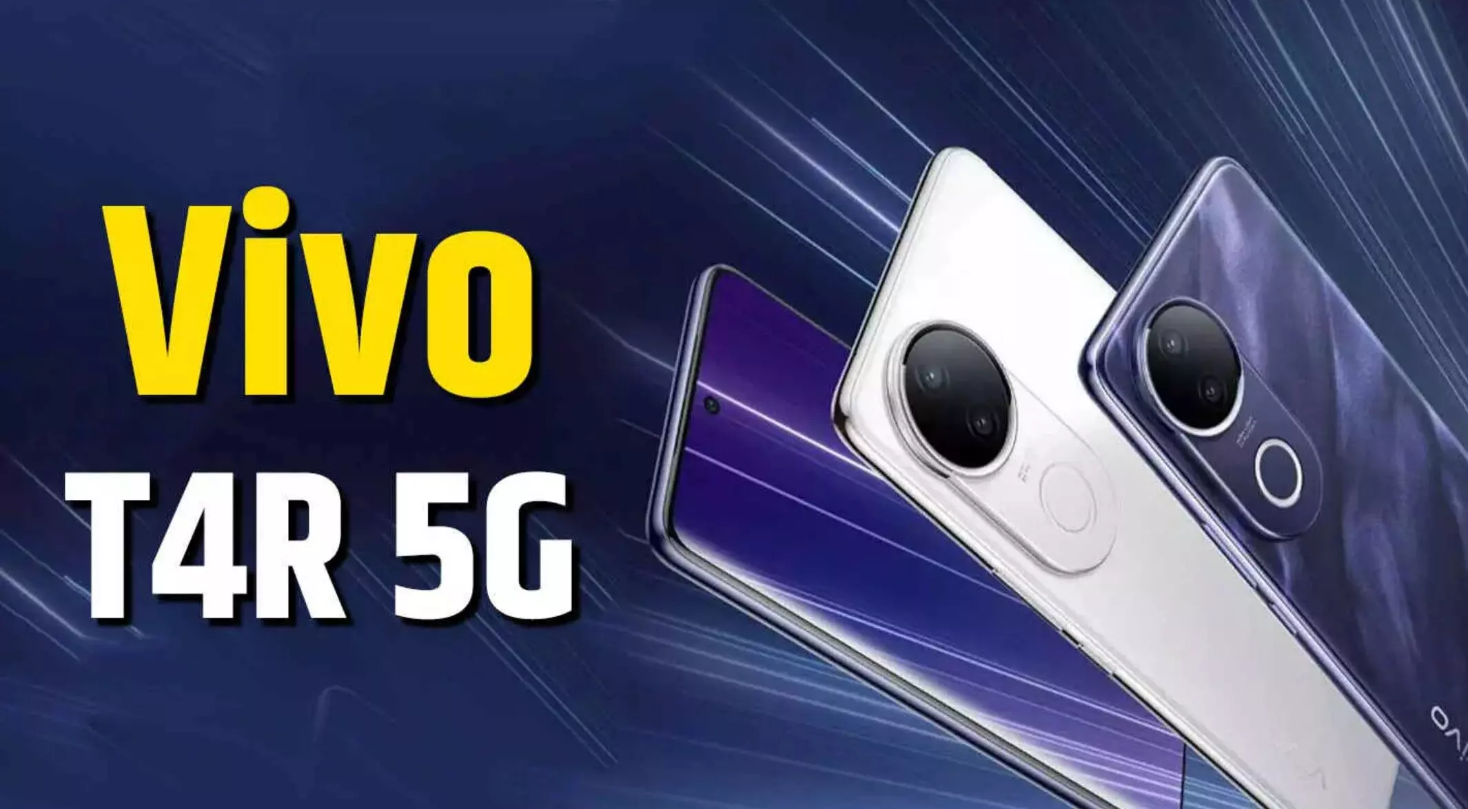 Vivo T4R 5G phone: भारत में 31 जुलाई को होगा लॉन्च, कीमत ₹20000 से कम, दमदार फीचर्स और स्पेसिफिकेशन के साथ मचाएगा धमाल
