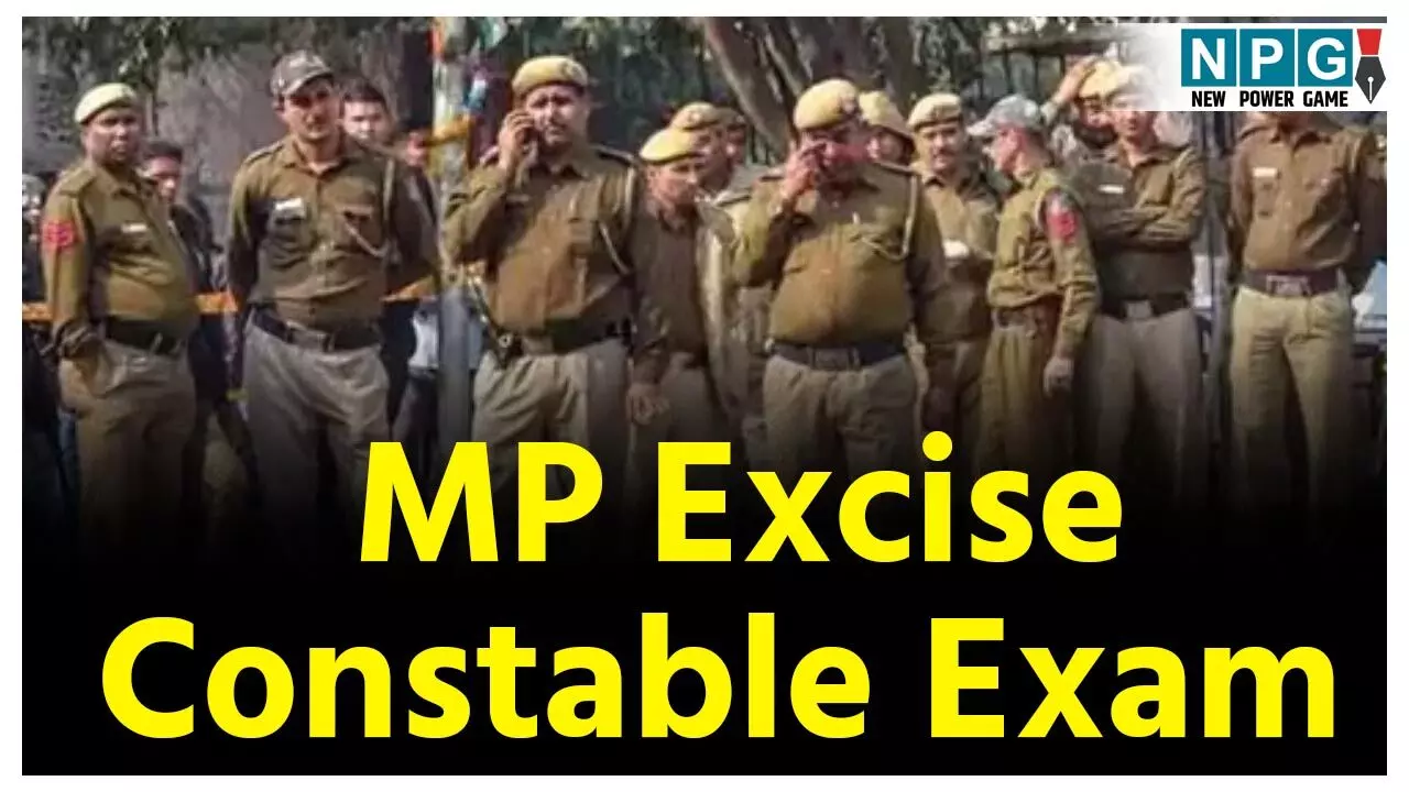 MP Excise Constable Exam Date MP Excise Constable Exam Date