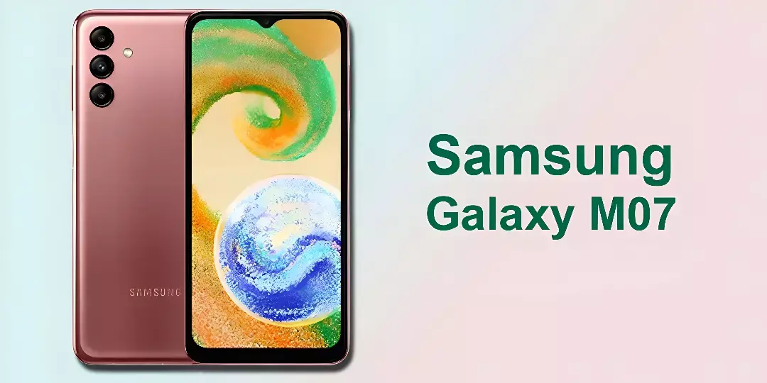 Samsung Galaxy M07 धमाकेदार लॉन्च! ₹9,000 से कम में 50MP कैमरा, 5000mAh बैटरी और 6 जनरेशन तक अपडेट, जानिए फीचर्स