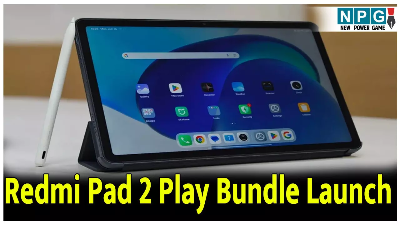 Redmi Pad 2 Play Bundle Launch: 11-इंच का बड़ा डिस्प्ले,Helio G100-Ultra प्रोसेसर और 234 घंटे तक म्यूजिक प्लेबैक का समय; जानिए कीमत। Redmi Pad 2 Play Bundle Launch: 11-इंच का बड़ा डिस्प्ले,Helio G100-Ultra प्रोसेसर और 234 घंटे तक म्यूजिक प्लेबैक का समय; जानिए कीमत।