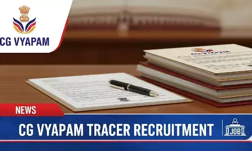 CG व्यापम ने जारी किया PHE विभाग में ट्रेसर भर्ती परीक्षा का नोटिफिकेशन
