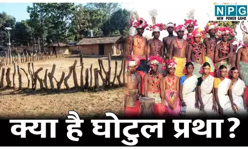 Ghotul Tradition in Tribes