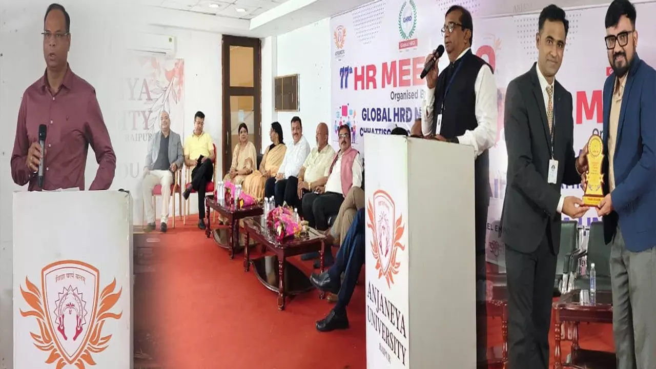 आंजनेय यूनिवर्सिटी : 77वां एचआर मीट सफलता पूर्वक सम्पन्न