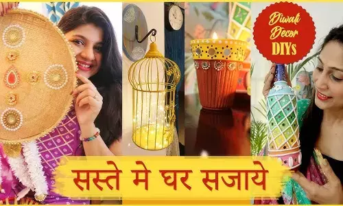Diwali Decoration : बजट कम है कोई बात नहीं, मात्र 100 रुपये में घर को लगाए चार चाँद, यहाँ जानिए कैसे