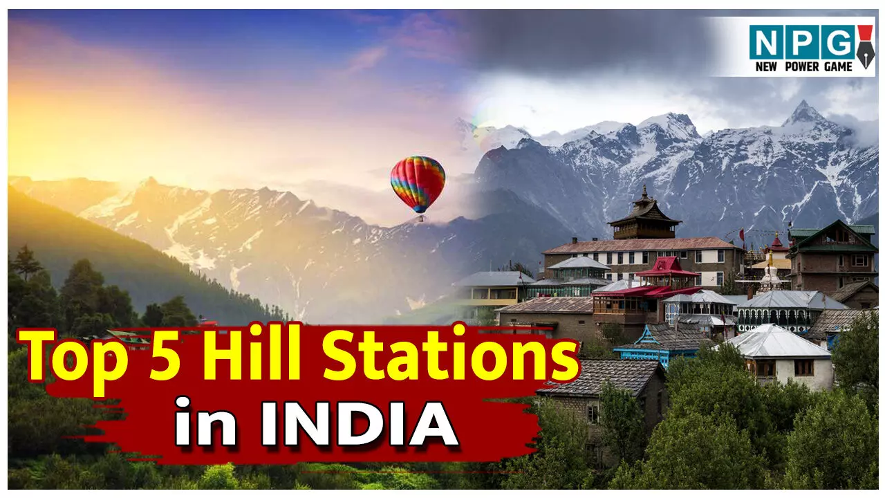 Top 5 Hill Station in india: नवंबर–दिसंबर में घूमने का है प्लान, तो बिना देर किए घूम लीजिए ये 5 सबसे खूबसूरत हिल स्टेशन