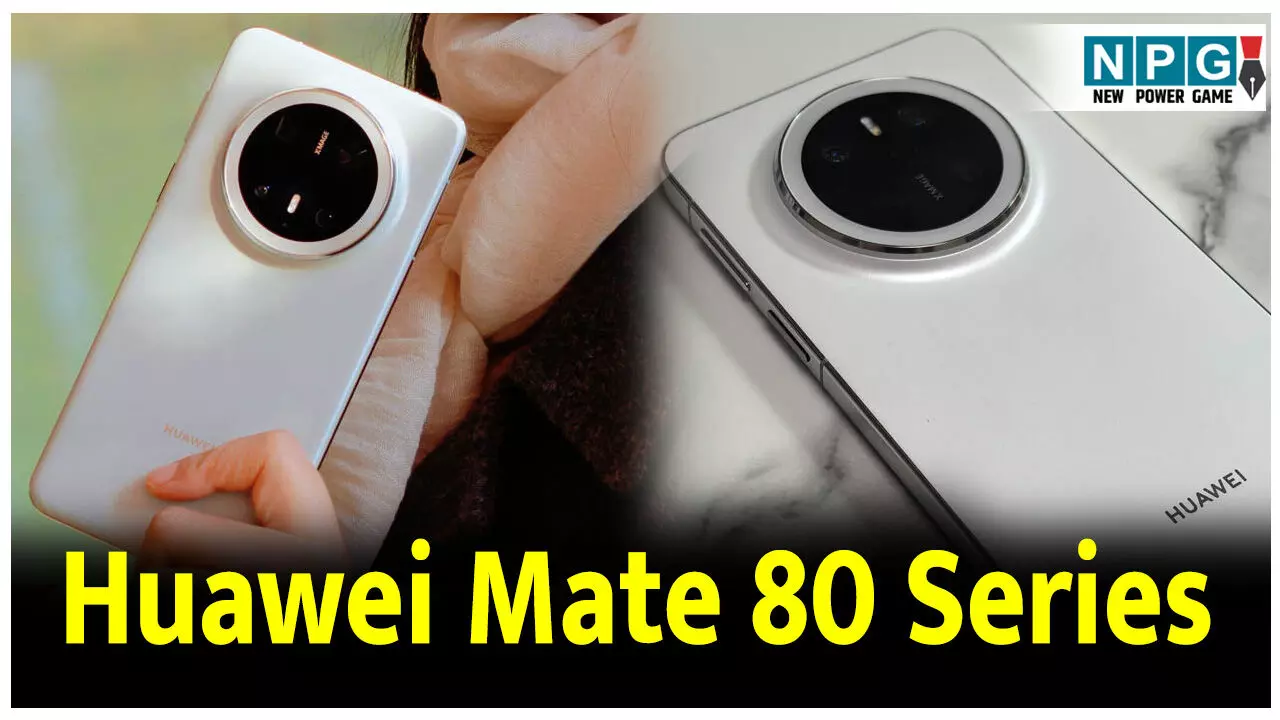 Huawei Mate 80 Series launch in india hindi: इस दिन लॉन्च होगा Huawei का फ्लैगशिप फोन, Kirin 9030 चिपसेट के साथ जानिए अन्य फीचर्स