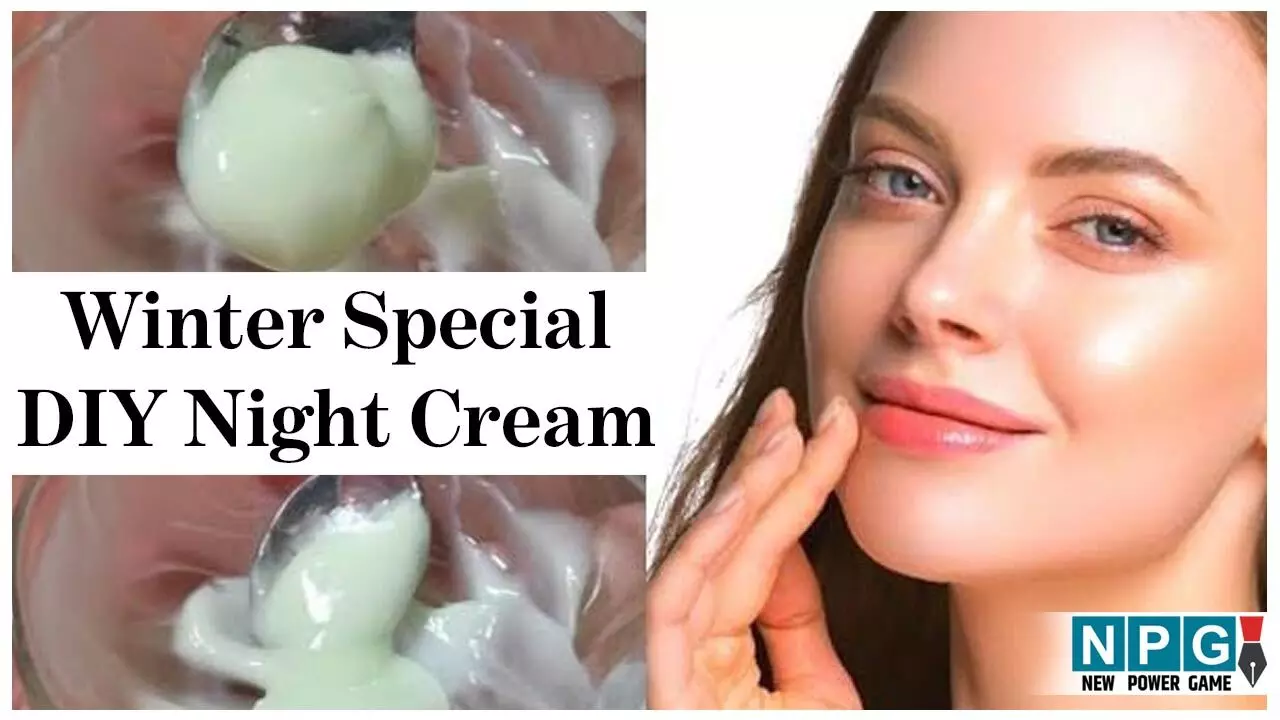 Winter Special DIY Night cream: घर में बनाइये ये विंटर स्पेशल DIY नाइट क्रीम, स्किन रहेगी खिली-खिली...