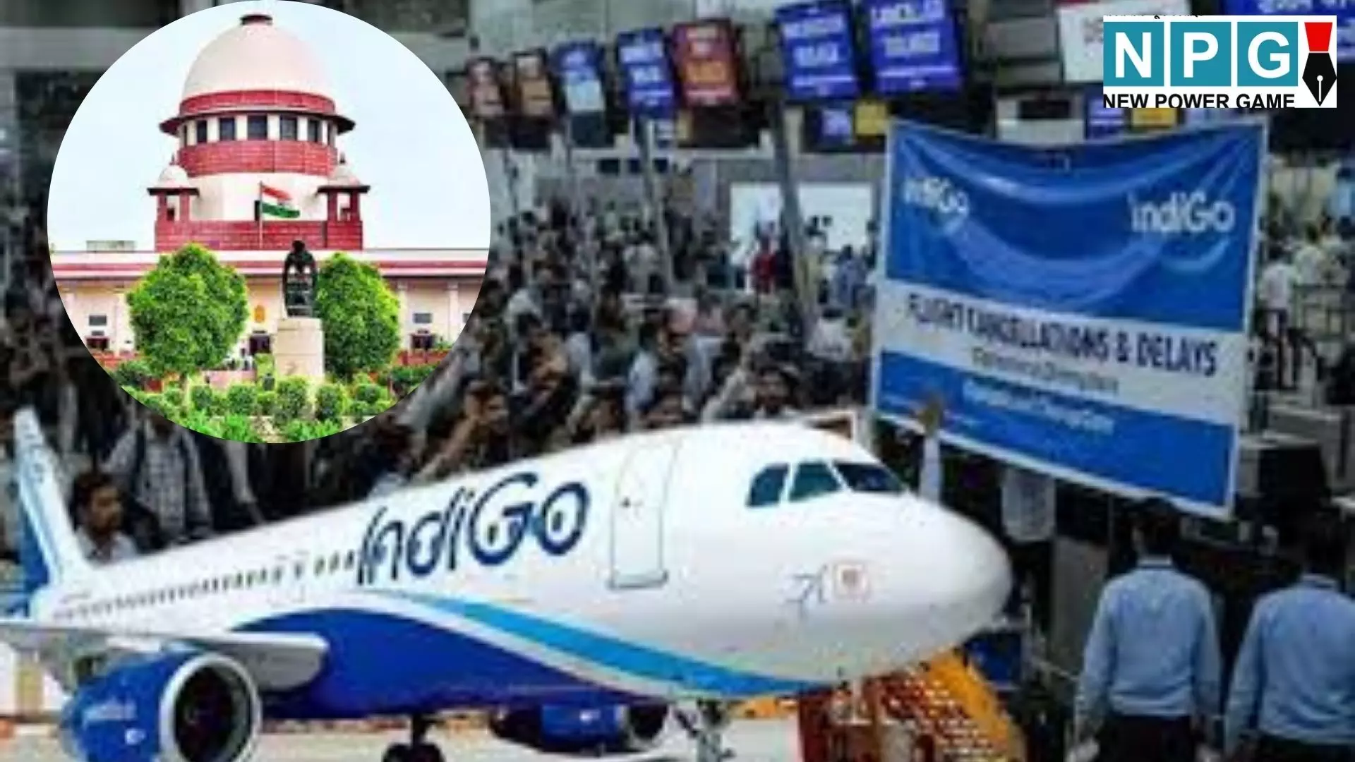 Indigo Crisis Supreme Court : लाखों लोग परेशान, फिर भी SC का हाथ पीछे, इंडिगो संकट पर CJI का बड़ा फैसला— दखल से इनकार, कहा सरकार को ही संभालने दो