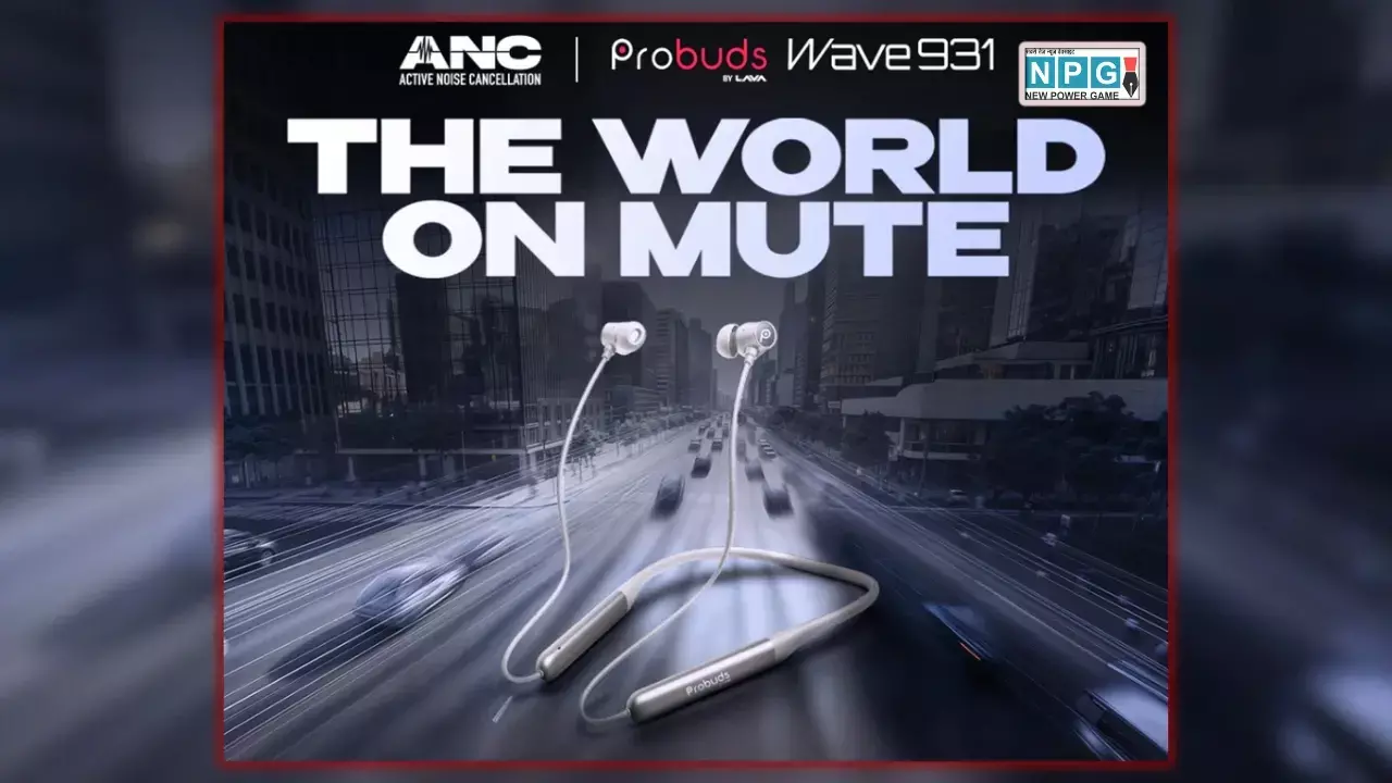 Lava Probuds Wave 931 Neckband News Hindi