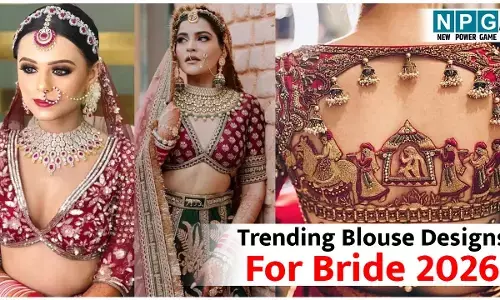 Trending Blouse Designs For Bride 2026: साल 2026 में बनने जा रही हैं दुल्हन, तो ये हैं आपके लिए ट्रैंडिंग ब्लाउज डिजाइन...