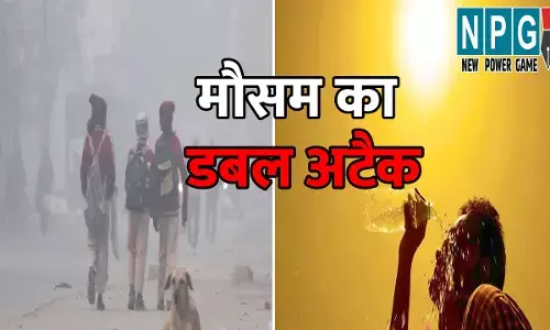 CG में मौसम का डबल अटैक, सुबह-शाम कंपकंपी, दोपहर में बढ़ी तपिश, दो दिन बाद फिर बढ़ेगा पारा