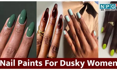 Nail Paints For Dusky Women: सांवली है रंगत तो नेलपेंट के ये शेड्स ट्राई करें,खूब खिलेंगे आप पर