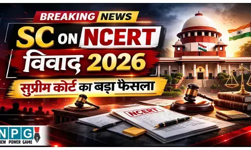 SC on NCERT Controversy 2026: क्या कक्षा 8 की किताब से हटेगा न्यायपालिका का चैप्टर? जानें कोर्ट का सख्त आदेश!