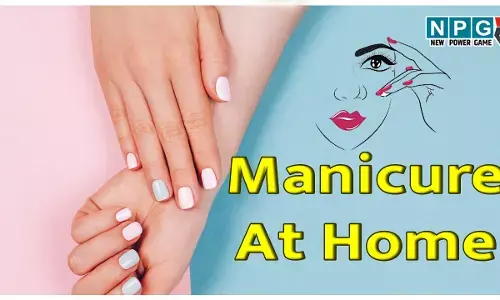 Manicure At Home: अब पार्लर जाने का झंझट खत्म, सीखिये घर में मेनिक्योर करने का आसान तरीका